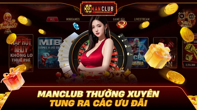 Manclub 8 Manclub thường xuyên tri ân với loạt ưu đãi hấp dẫn